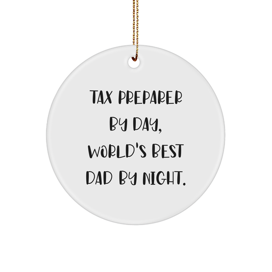 Tax Preparer Gifts from Men, World's Best Dad Circle Ornament, Funny Quote Christmas Ornament - Image 1
