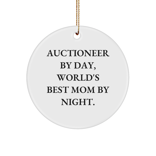 Auctioneer Gifts, Funny Quote Circle Ornament, Christmas Unique Gifts from Friends to Auctioneer - Image 1