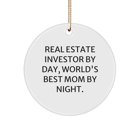Real Estate Investor Gifts, Circle Ornament, 'Real Estate Investor By Day, World's Best Mom By Night.' - Christmas Unique Gifts from Friends for Real Estate Investors - Image 1