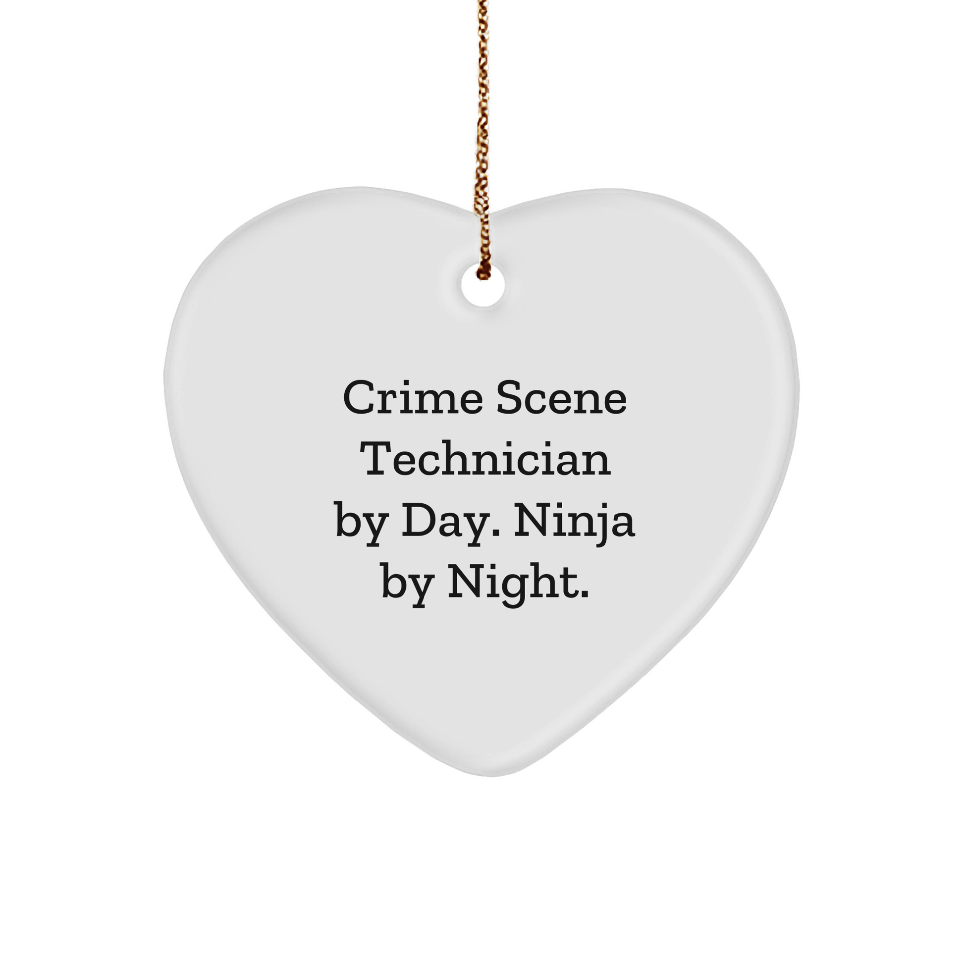 Crime Scene Technician Gifts from Friends, Crime Scene Technician By Day. Ninja By Night. Heart Ornament, Funny Christmas Unique Gifts for Crime Scene Technician - Image 1