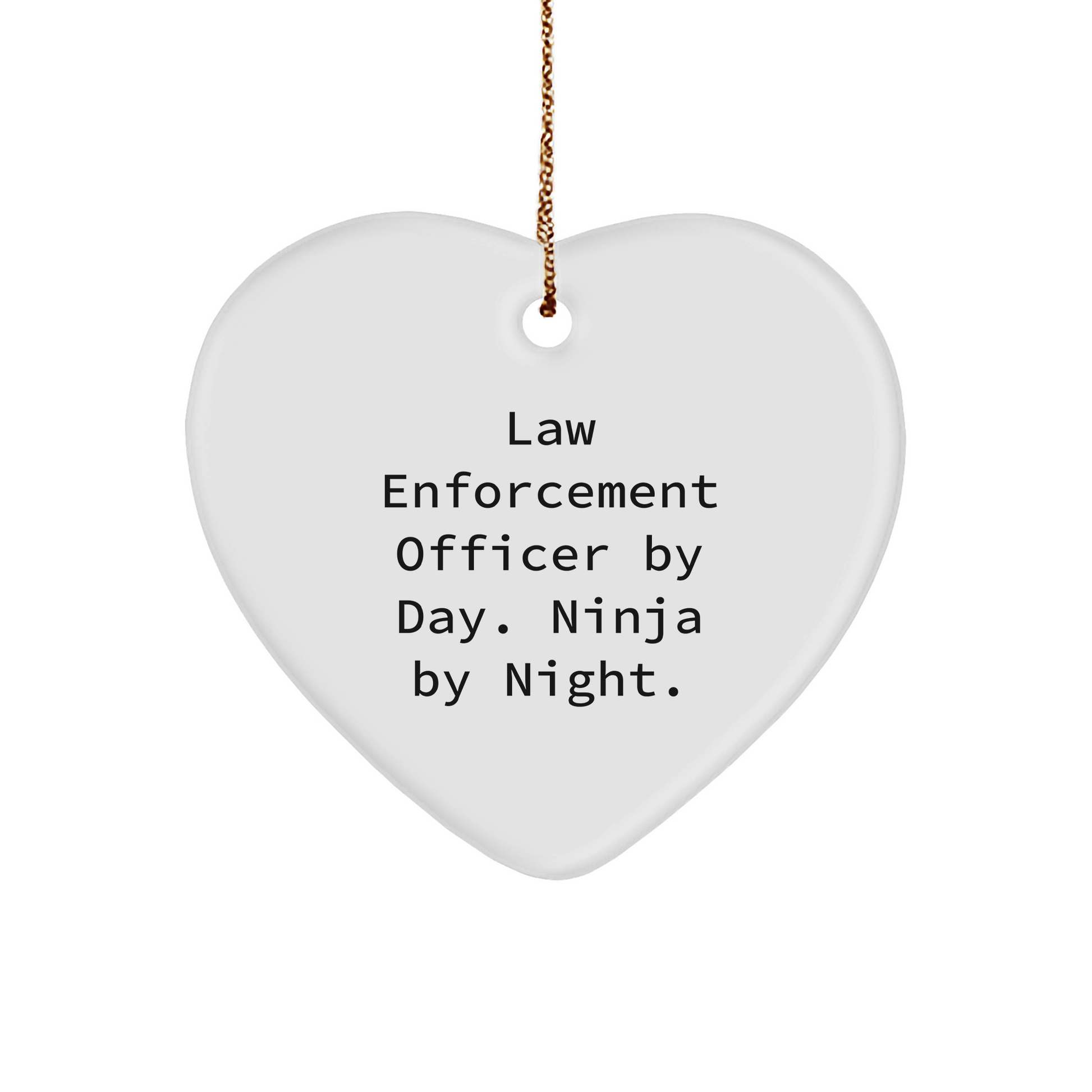 Funny Law Enforcement Officer Gifts By Day Ninja By Night Heart Ornament for Christmas - Image 1
