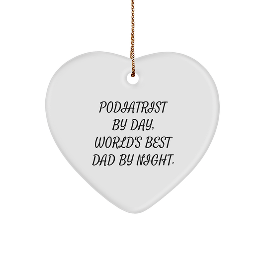 Podiatrist Gifts, Funny Quote Heart Ornament, Gifts from Dad, Gifts for Podiatrist, Christmas Unique Gifts - Image 1