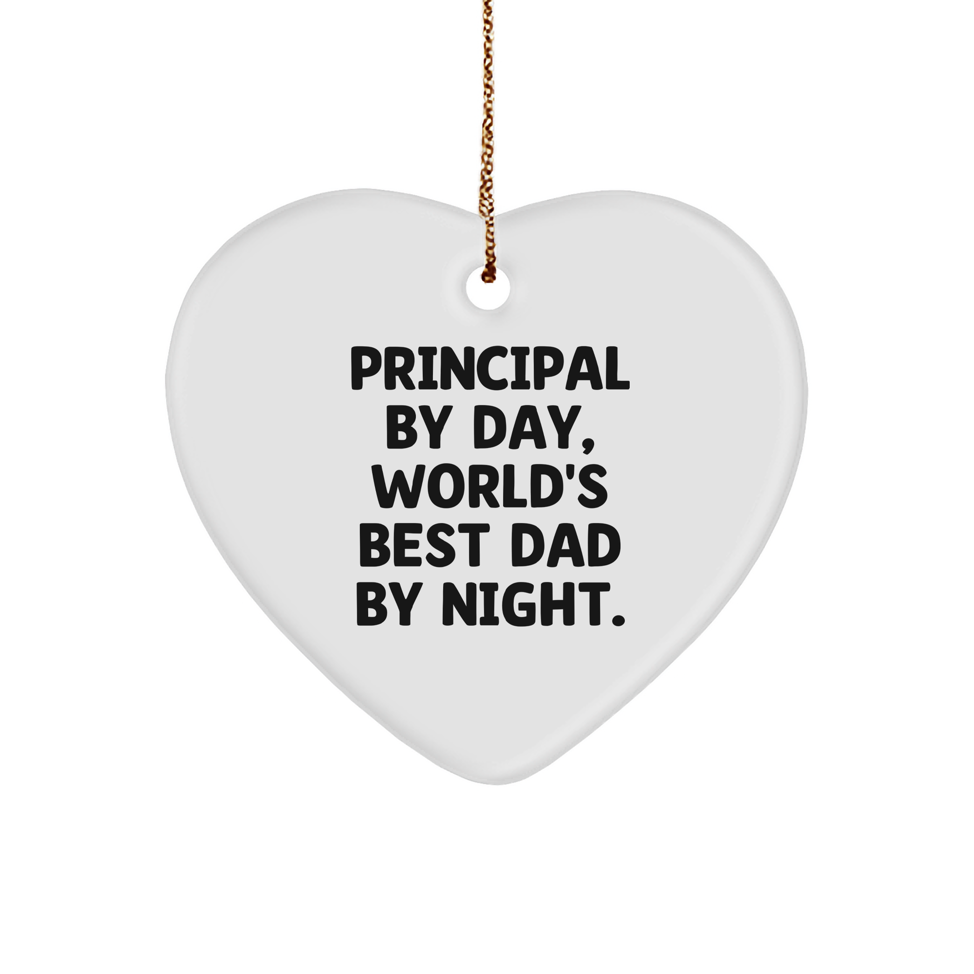 Principal Gifts from Men for World's Best Dad By Night Heart Ornament, Funny Christmas Decoration, Principal Heart Ornament Quote, Principal Gifts for Men, Principal Gift Ideas - Image 1