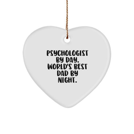 Psychologist Gifts for Men, Funny Heart Ornament, Christmas Memorable Present from Friends, Psychologist By Day, World's Best Dad By Night - Image 1