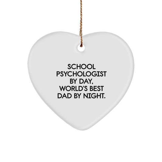 Funny School Psychologist Gifts - School Psychologist By Day, World's Best Dad By Night Heart Ornament for Christmas - Unique Gifts for School Psychologists from Parents - Image 1