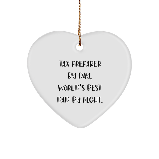 Tax Preparer by Day, Gifts from Men, Heart Ornament for Tax Preparer Christmas Unique Gifts - Image 1