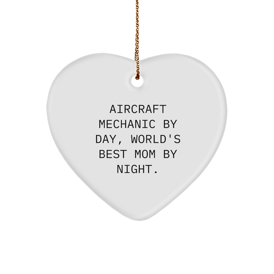 Aircraft Mechanic Gifts - Funny Quote Heart Ornament, Gifts from Friends for Christmas - Image 1