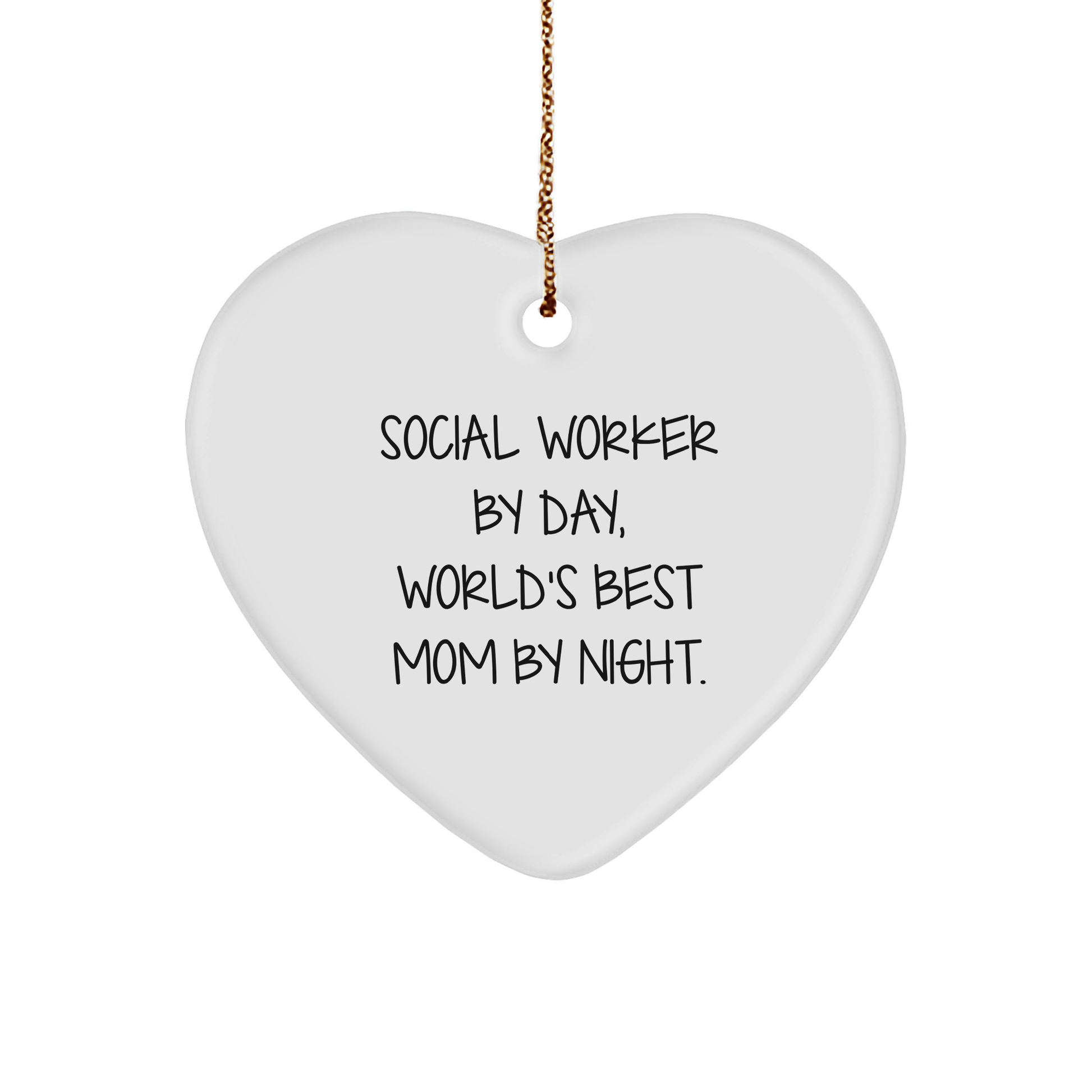 Social Worker Gifts by Day, Heart Ornament by Night, Funny Quote Christmas Decoration for Mom, Friends, and Family - Image 1