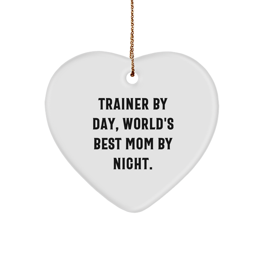 Trainer Gifts from Trainer By Day, World's Best Mom By Night., Heart Ornament for Christmas, Funny Quote Gifts for Trainer - Image 1