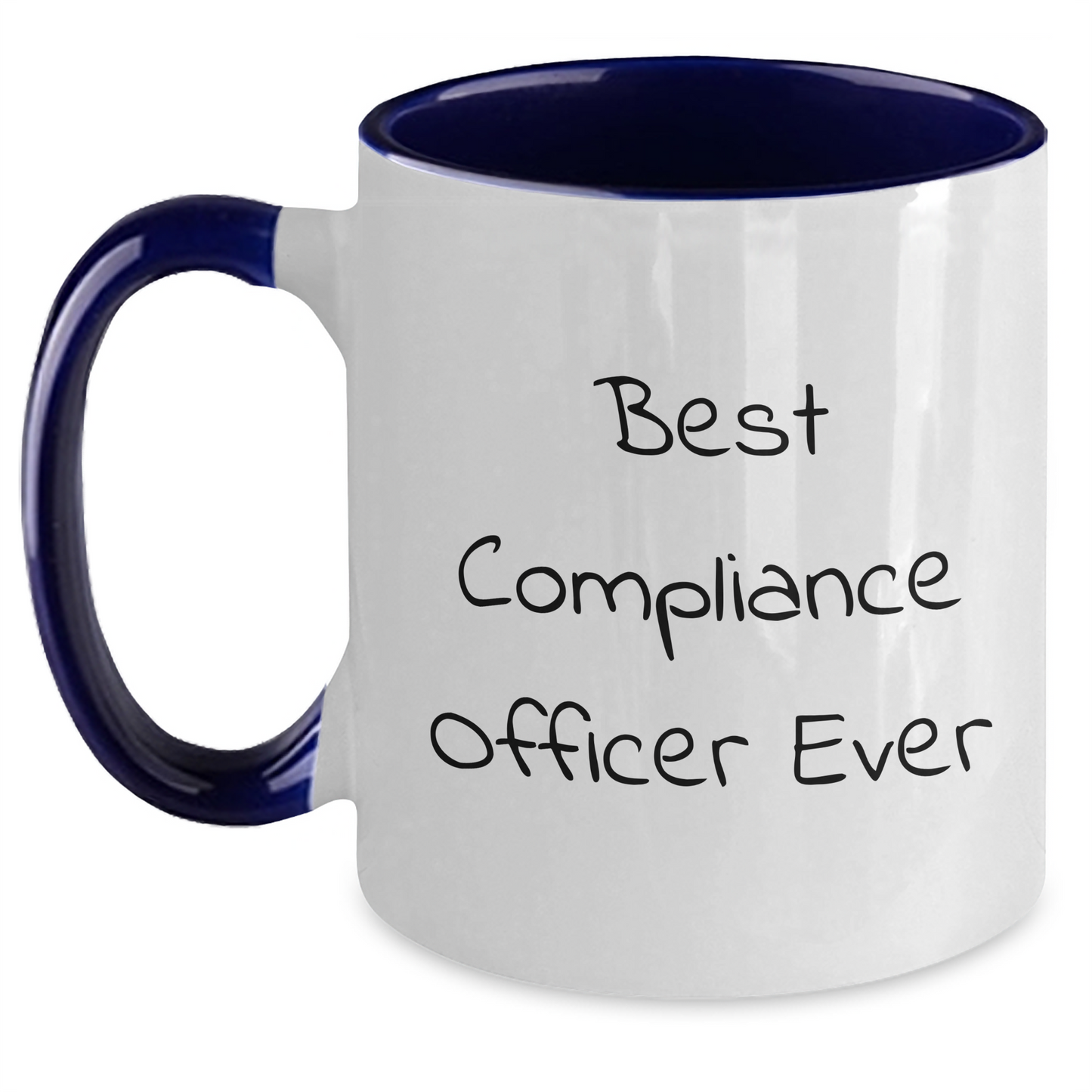 Compliance Officer Gifts, Funny Quote, Two Tone Coffee Mug, Best Ever Graduation Unique Gifts from Friends, Gifts for Compliance Officer - Main