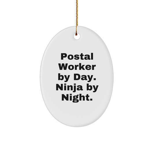 Postal Worker Gifts - Funny Oval Ornament - 'Postal Worker By Day. Ninja By Night.' - Christmas Unique Gifts from Friends to Coworkers - Image 1