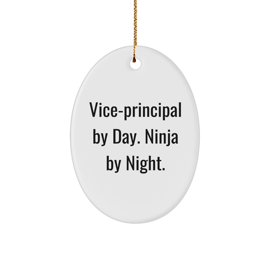 Vice-Principal Gifts for Men, Oval Ornament, 'Vice-Principal By Day. Ninja By Night.' Funny Quote, Perfect for Christmas, Gifts from Family - Image 1