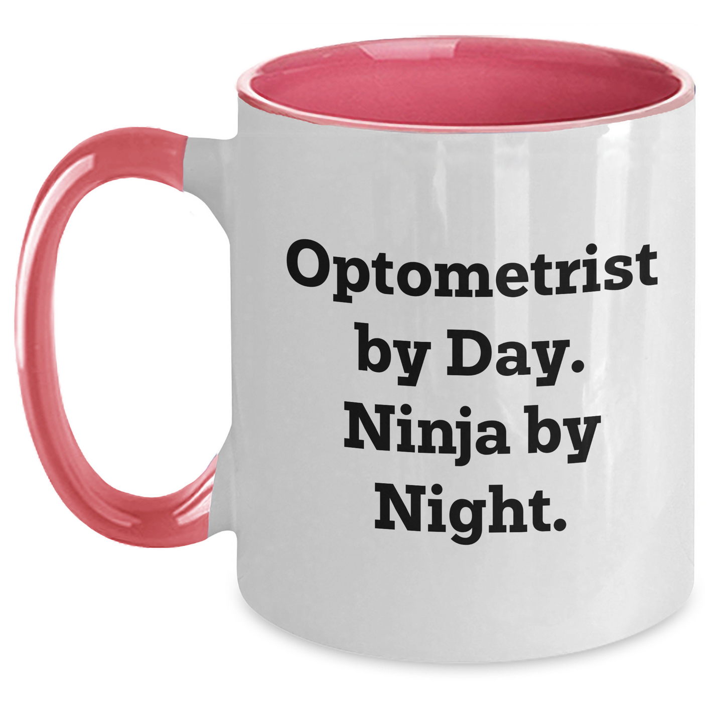 Optometrist Gifts, Funny Quote, Two Tone Coffee Mug, Gifts from Family, Gifts for Optometrist - Father's Day Unique Presents - Main