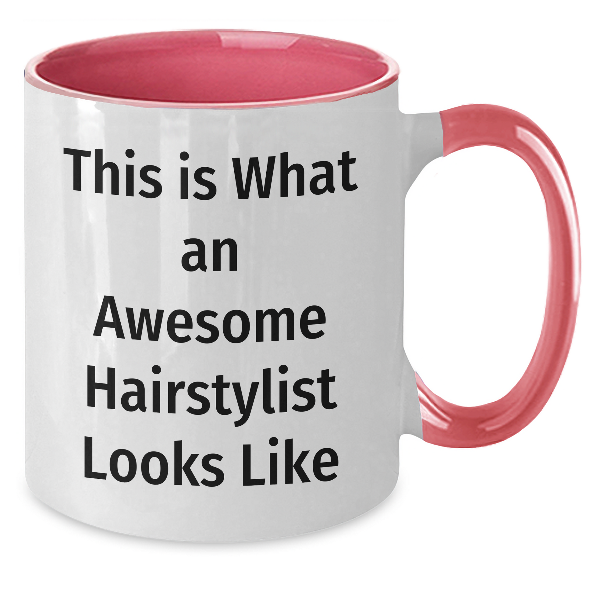 Funny Hairstylist Gifts from Friends - Two Tone Coffee Mug for Awesome Hairstylists, Graduation Unique Gifts, 'This Is What An Awesome Hairstylist Looks Like' - Additional
