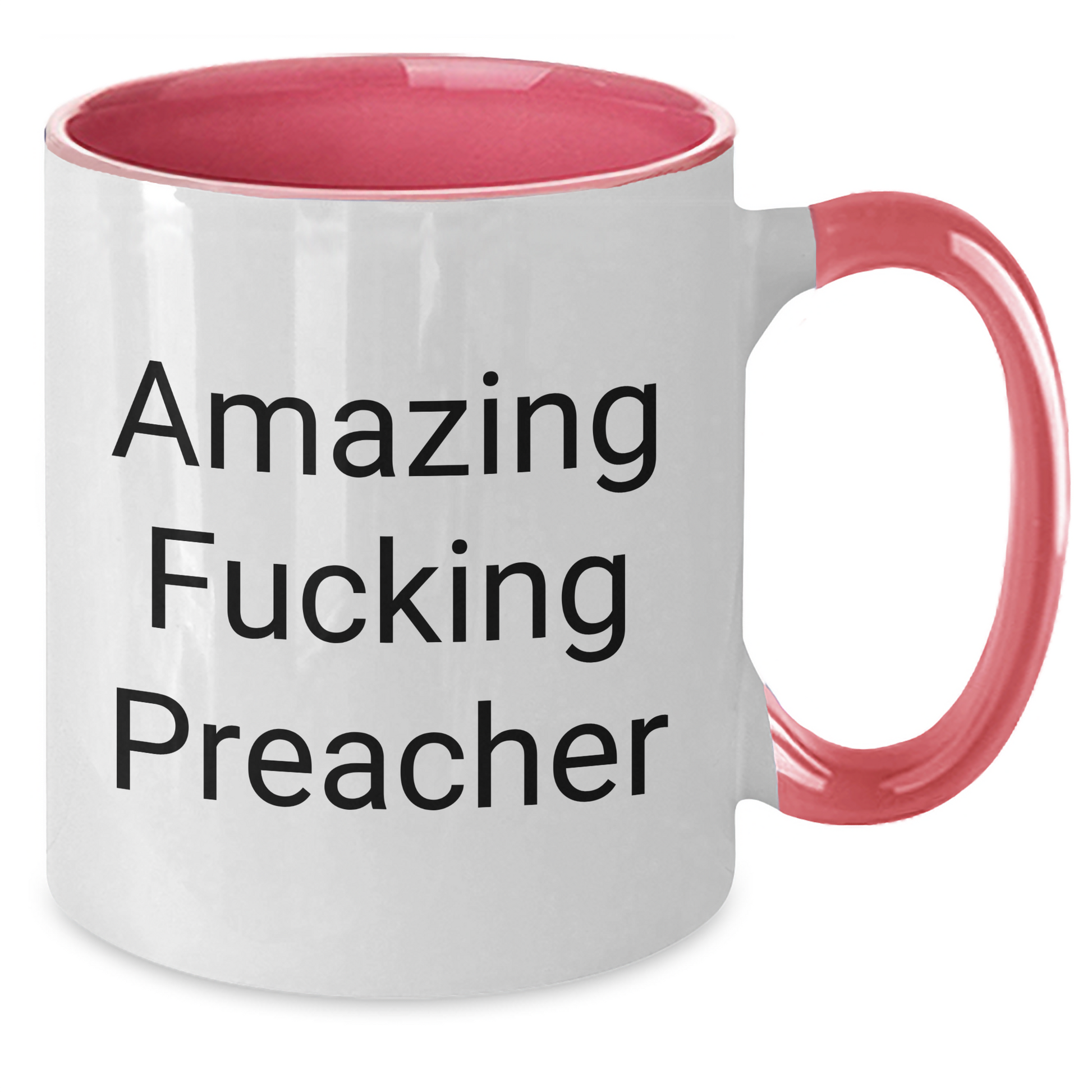 Funny Preacher Gifts from Men to Preacher Friends - Amazing Quote Two Tone Coffee Mug, Graduation Unique Gifts - Additional