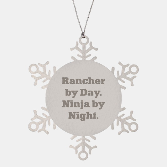 Rancher Gifts from Men - Funny Snowflake Ornament for Rancher By Day Ninja By Night, Christmas Unique Gifts - Image 1