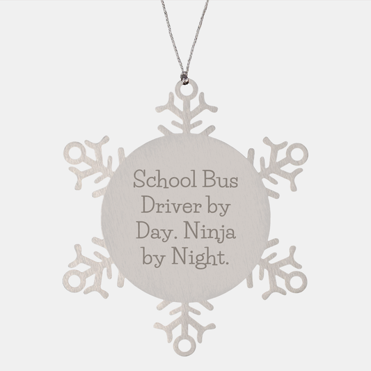 School Bus Driver Snowflake Ornament, Gifts from Men to School Bus Driver By Day. Ninja By Night., Unique Christmas Unique Gifts - Image 1