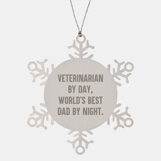 Veterinarian Snowflake Ornament Gifts from Mom to World's Best Dad By Night, Christmas Unique Presents for Veterinarians, Stainless Steel Shatterproof, 3.14 inches - Image 1