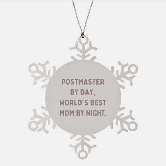 Postmaster Gifts, Funny Snowflake Ornament, 'Postmaster By Day, World's Best Mom By Night.' Gifts from Family for Christmas - Image 1