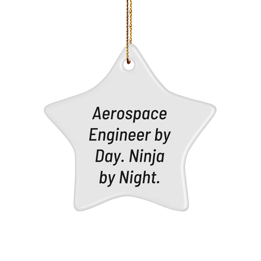Aerospace Engineer Gifts for Him - Star Ornament by Day, Ninja by Night - Funny Christmas Unique Gift for Friends, Coworkers, or Family - Image 1