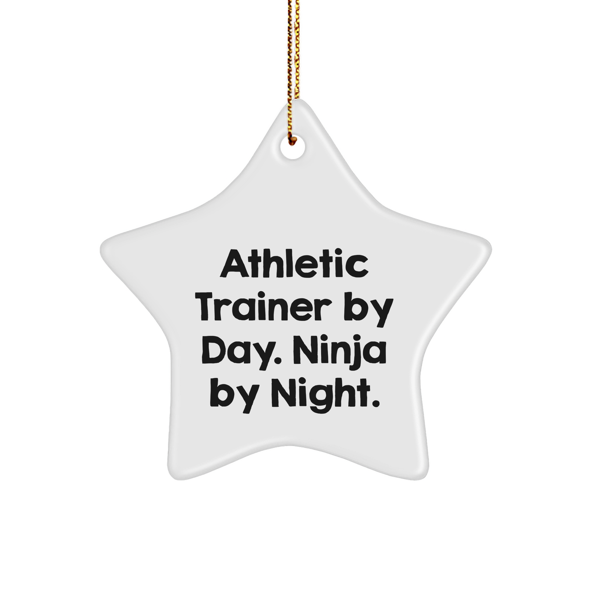 Funny Athletic Trainer Gifts by Day, Ninja by Night - Star Ornament for Friends, Coworkers, or Family - Christmas Unique Gifts from Men, Women, or Family - Image 1