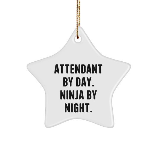 Attendant Gifts by Day, Ninja Gifts by Night - Funny Star Ornament for Christmas, Gifts from Friends to Family - Image 1