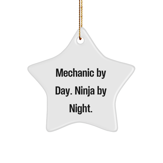 Mechanic Gifts from Men - Christmas Unique Star Ornament, 'Mechanic By Day. Ninja By Night.' Quote, White Star Shaped, Durable MDF with High-Gloss Finish - Image 1