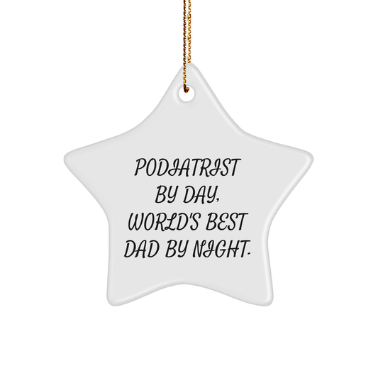 Podiatrist Gifts from Family, Podiatrist Star Ornament by Day, World's Best Dad By Night, Funny Christmas Unique Gift for Podiatrist by Night, Gifts from Family to Podiatrist - Image 1