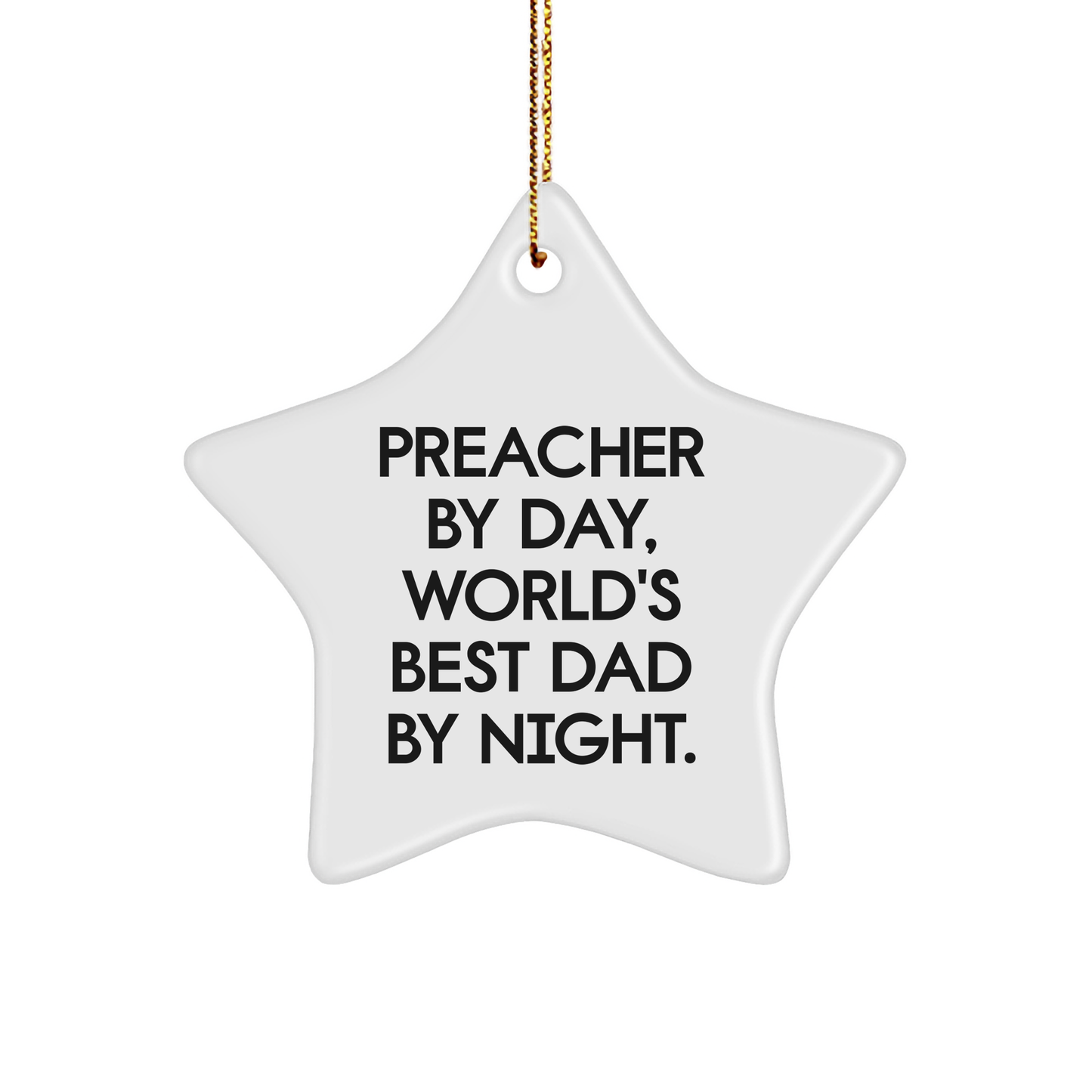 Preacher Gifts from Men - Preacher By Day, World's Best Dad By Night. Star Ornament for Preacher, Christmas Unique Gifts - Image 1