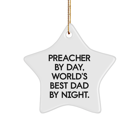 Preacher Gifts from Men - Preacher By Day, World's Best Dad By Night. Star Ornament for Preacher, Christmas Unique Gifts - Image 1