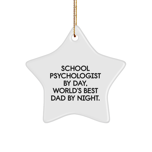 School Psychologist By Day, Funny Star Ornament for Christmas Unique Gifts from Family, Friends or Coworkers to School Psychologist, World's Best Dad By Night. - Image 1