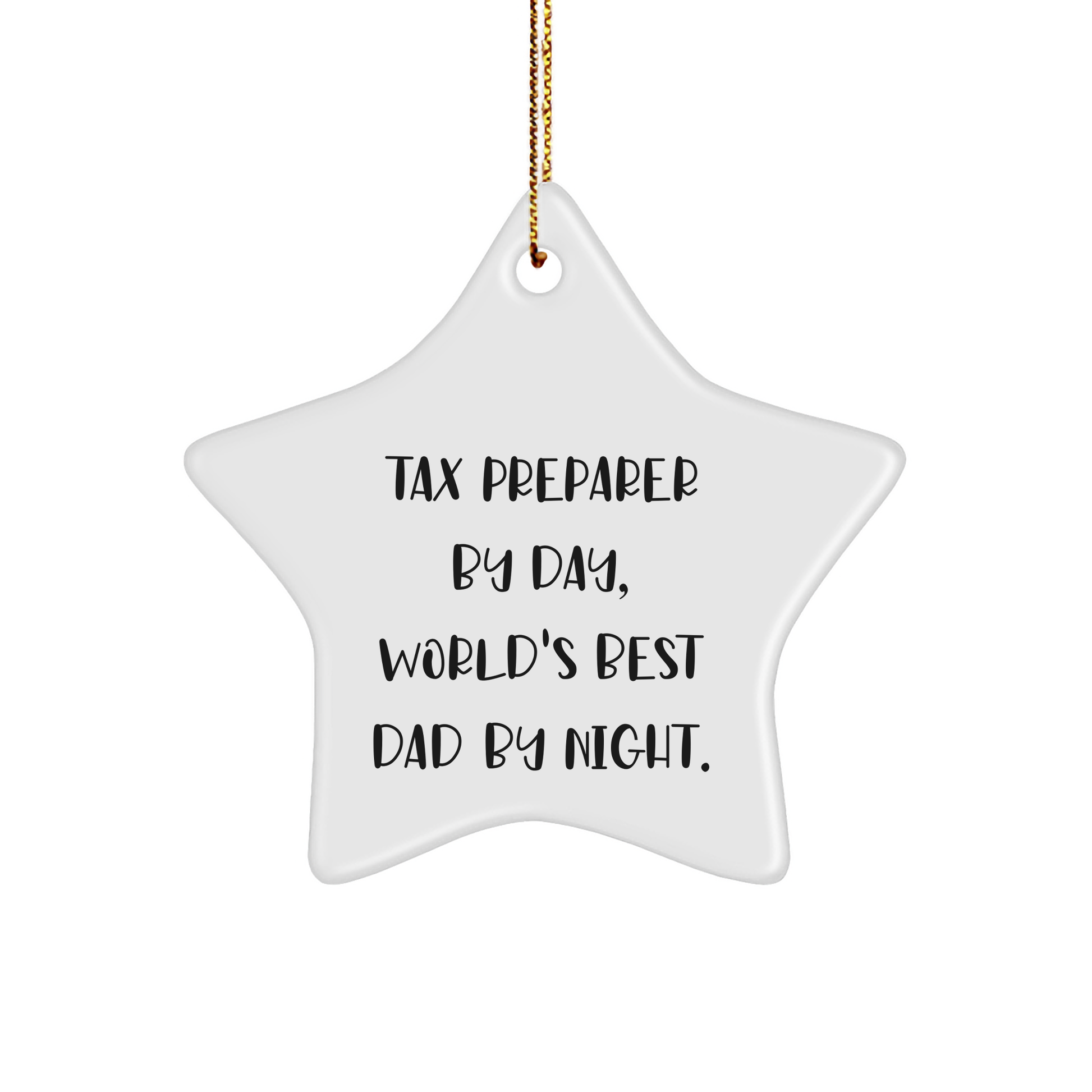 Funny Tax Preparer Gifts from Men, Gifts for Tax Preparer By Day, World's Best Dad By Night., Star Ornament, Christmas Unique - Image 1
