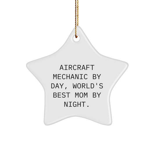 Aircraft Mechanic By Day, Mom By Night Star Ornament, Funny Quote Gifts for Christmas - Image 1
