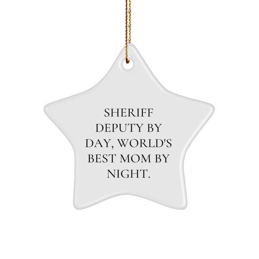 Sheriff Deputy Star Ornament, Funny Quote, Gifts from Family for Sheriff Deputy, Christmas Unique Ornaments - Image 1