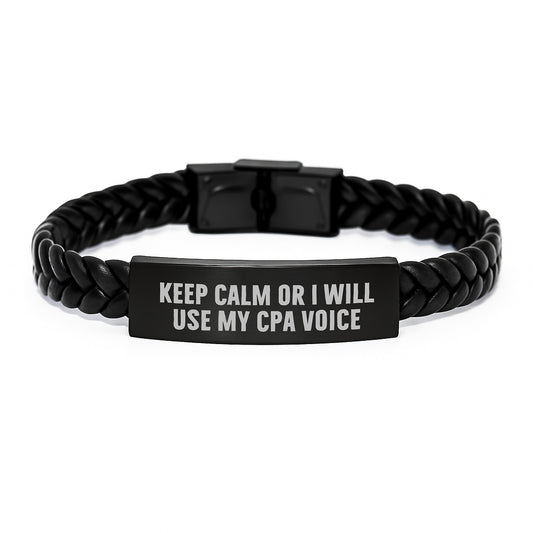 Funny CPA Gifts for Men from Friends - Interlaced Leather Bracelet with 'Keep Calm Or I Will Use My CPA Voice' Quote for Birthday - Image 1