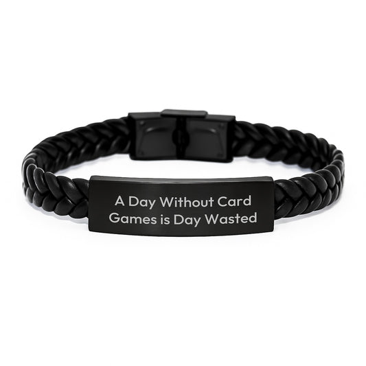 Funny Card Games Inspiration Gifts from Friends for Men - Interlaced Leather Bracelet, A Day Without Card Games Is Day Wasted - Image 1