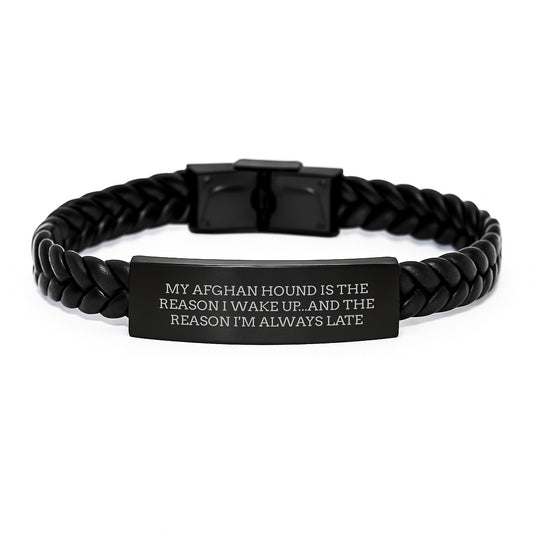 Funny Afghan Hound Dog Gifts from Family - Birthday Unique Interlaced Leather Bracelet - My Afghan Hound Is The Reason I'm Always Late - Image 1
