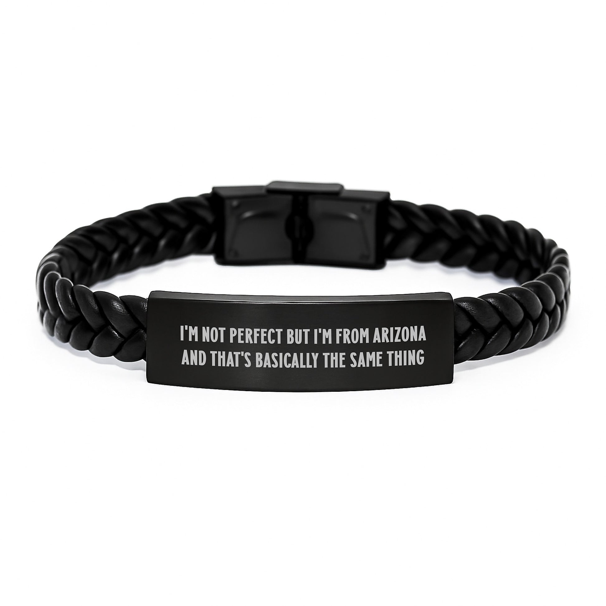 Arizona Interlaced Leather Bracelets Funny Quote Gifts for Men Women Friends from Arizona - I'm Not Perfect But I'm From Arizona And That's Basically The Same Thing - Image 1