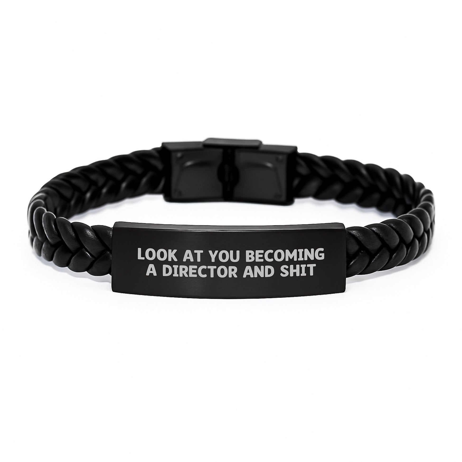 Funny Director Gifts for Him, Interlaced Leather Bracelet with Quote Look At You Becoming A Director And Shit, Gifts from Friends for Director, Unique Graduation Gifts for Him - Image 1