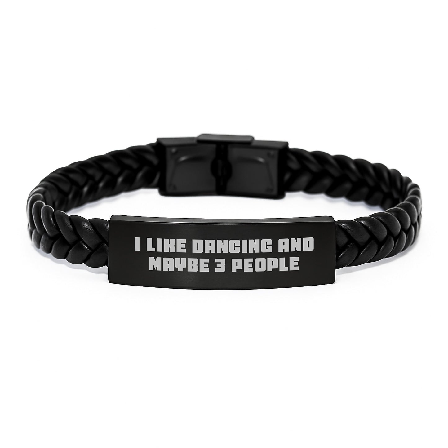 Funny Dancing Gifts for Him Unique Interlaced Leather Bracelet, Gifts from Friends, Men, Coworkers, Family for Graduation, I Like Dancing And Maybe 3 People - Image 1