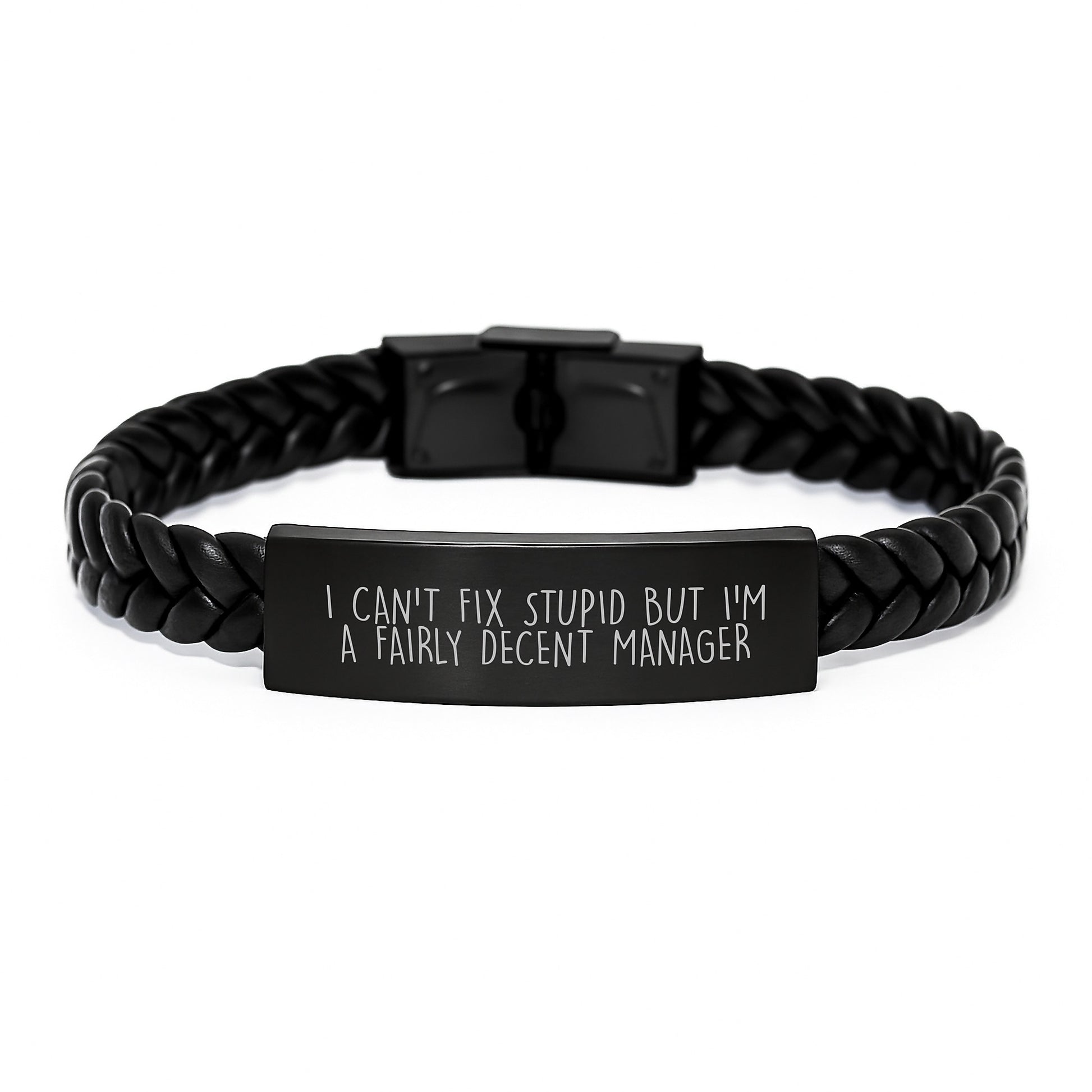 Funny Manager Gifts from Friends - I Can't Fix Stupid But I'm A Fairly Decent Manager Interlaced Leather Bracelet for Graduation - Image 1