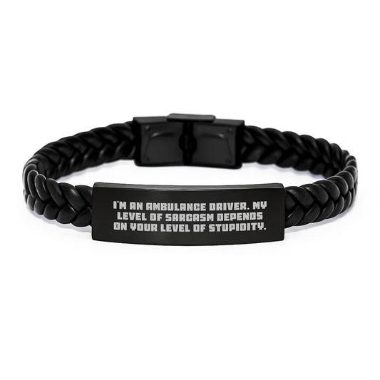 Ambulance Driver Gifts Funny Sarcasm Quote Interlaced Leather Bracelet for Men Christmas Unique Present from Friends to Ambulance Drivers - Image 1