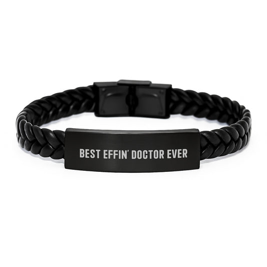 Funny Doctor Gifts, Best Effin' Doctor Ever Interlaced Leather Bracelet, Unique Graduation Gift for Doctor Friends, Men, Women, Coworkers - Image 1