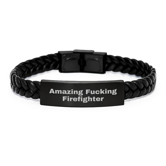 Funny Firefighter Gifts from Friends and Family - Amazing F--king Firefighter Interlaced Leather Bracelet for Birthday - Image 1