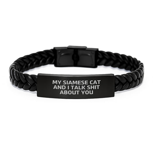 Funny Siamese Cat Interlaced Leather Bracelet, Gifts from Men to Friends, Christmas Unique Gifts for Siamese Cat Lovers - My Siamese Cat And I Talk Shit About You - Image 1