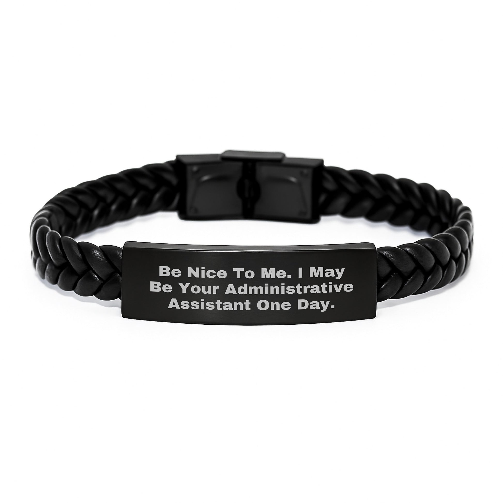 Funny Administrative Assistant Christmas Unique Gifts from Friends - Interlaced Leather Bracelet for Men - Be Nice To Me I May Be Your Administrative Assistant One Day - Image 1