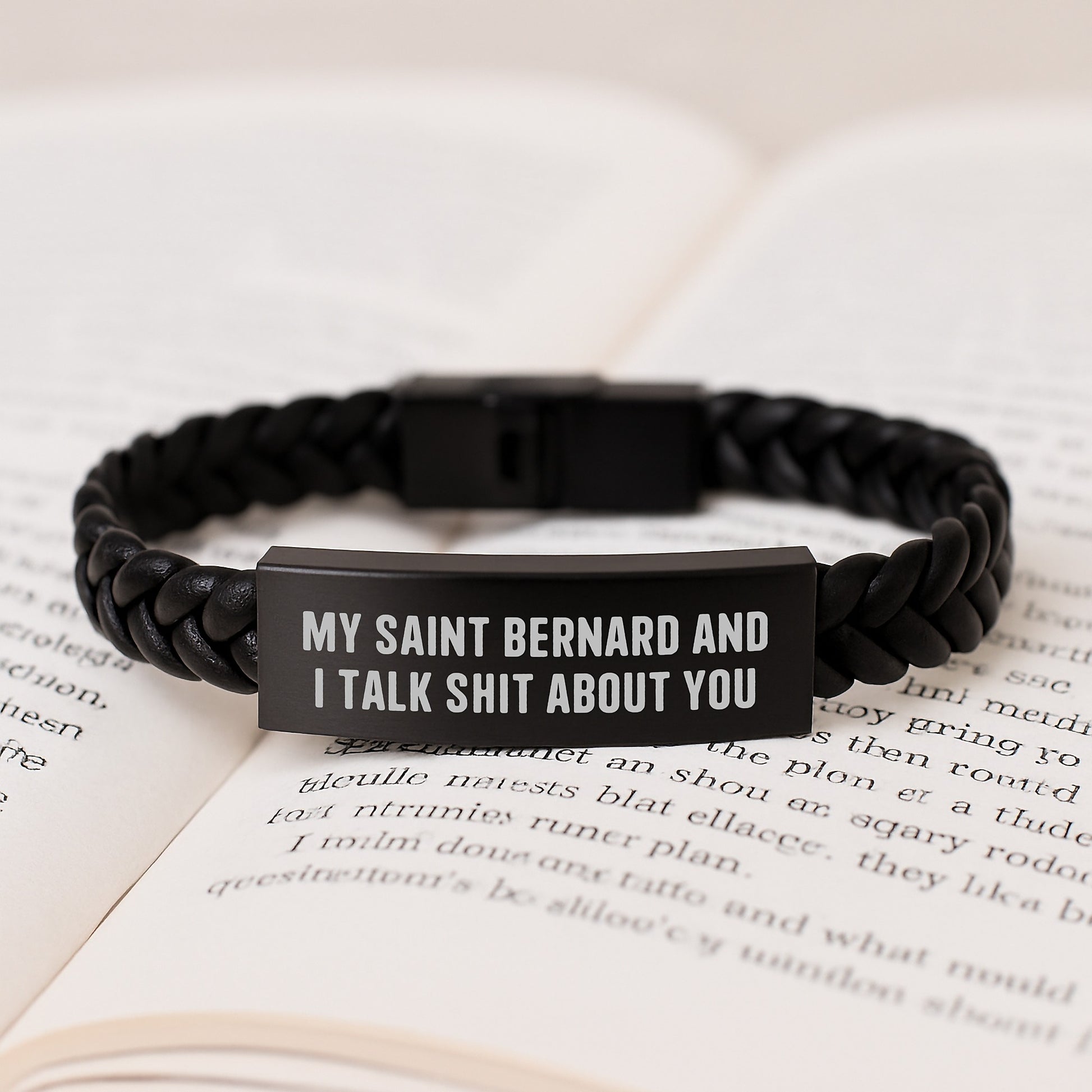 Funny Gifts for Saint Bernard Dog Lovers, Unique Interlaced Leather Bracelet from Friends, 'My Saint Bernard And I Talk Shit About You' Christmas Unique Gifts - Image 3