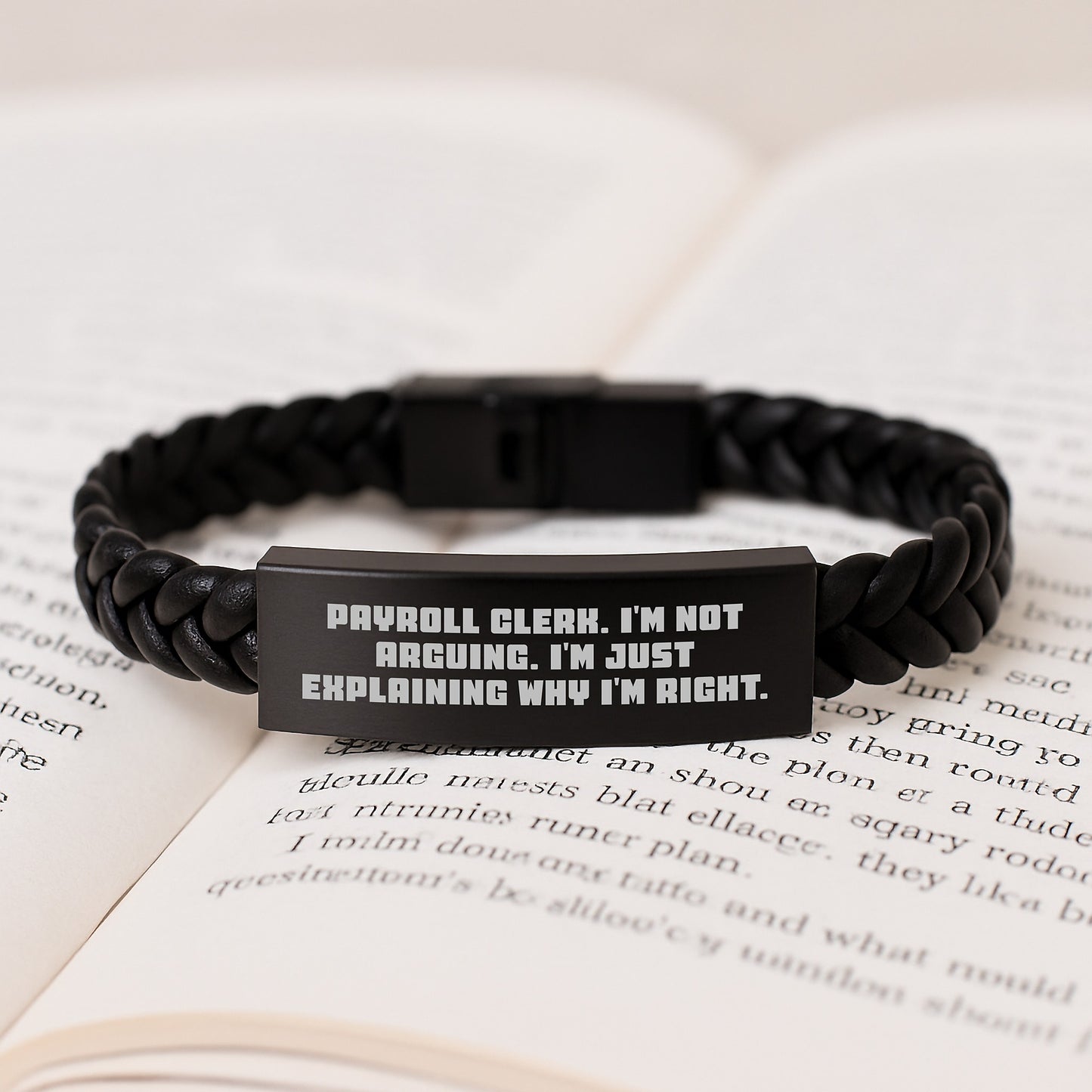 Gifts from Friends for Payroll Clerk - Inspirational Interlaced Leather Bracelet for Graduation - 'I'm Not Arguing. I'm Just Explaining Why I'm Right.' Quote, Payroll Clerk Unique Gifts - Image 3