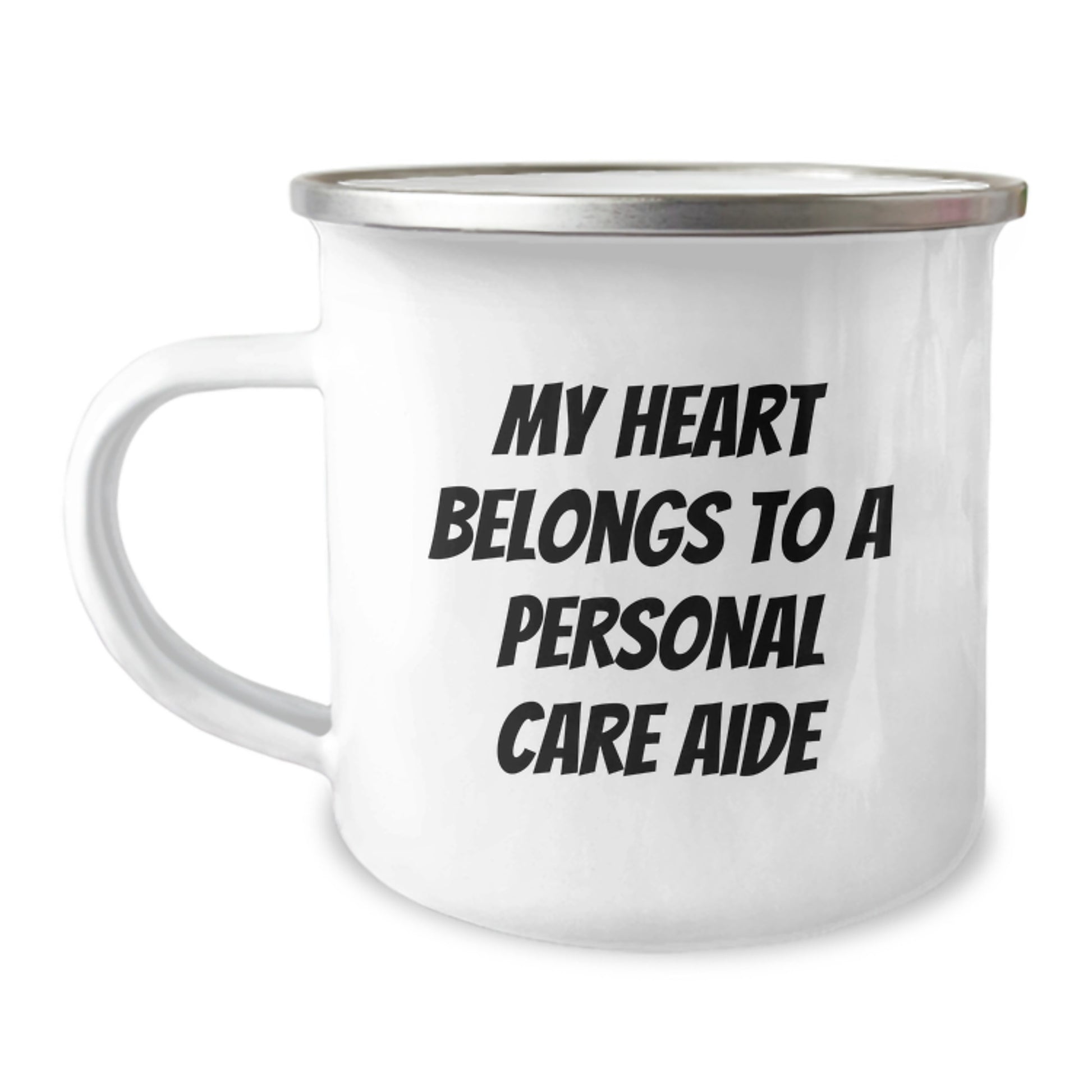 Funny Personal Care Aide Gifts from Friends, Camping Mug for Birthday Unique Gifts, 'My Heart Belongs To A Personal Care Aide' Quote - Image 1