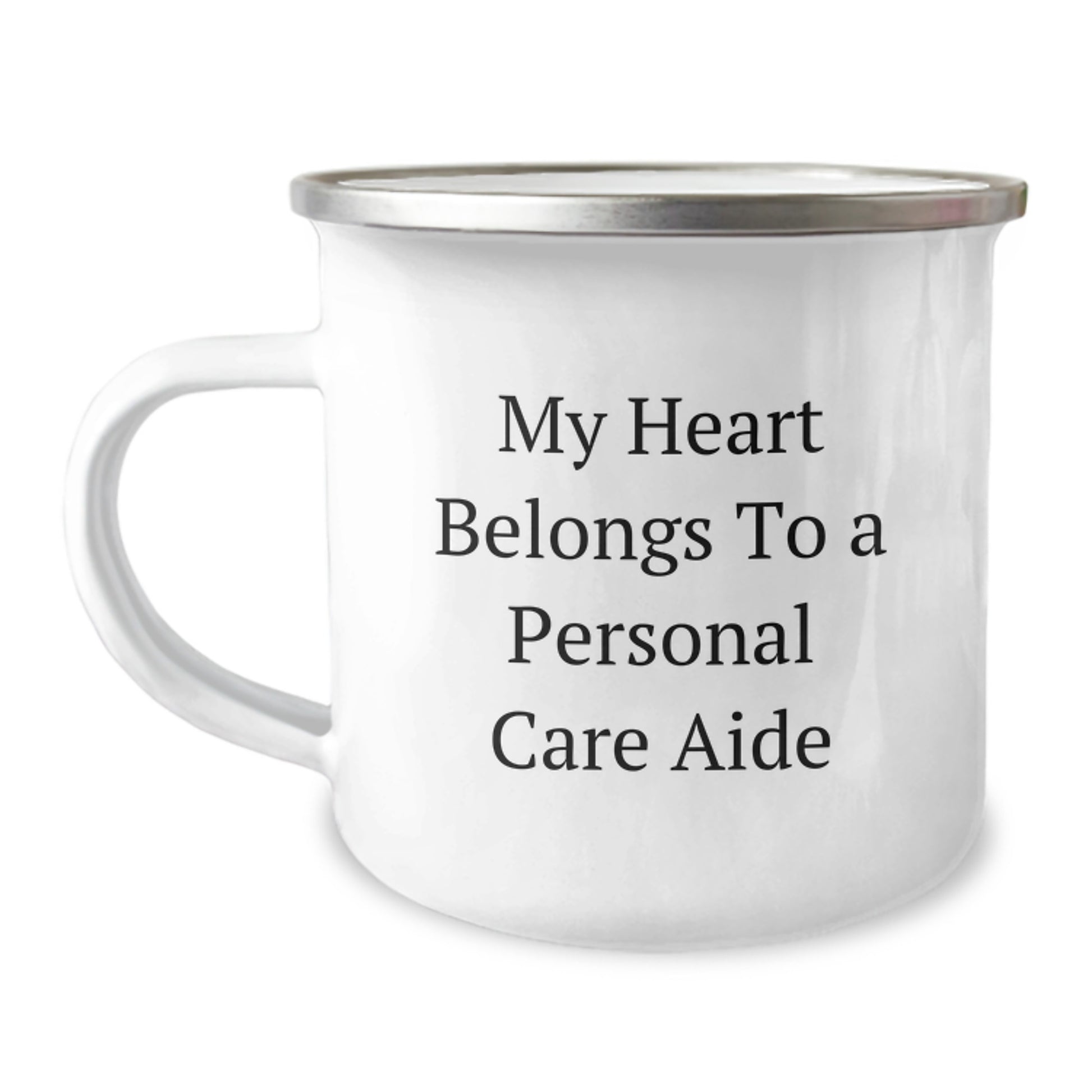 Funny Personal Care Aide Gifts from Friends Unique Birthday Celebration Camping Mug - 'My Heart Belongs To A Personal Care Aide' - Image 1